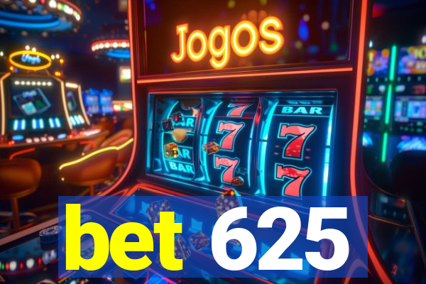 bet 625